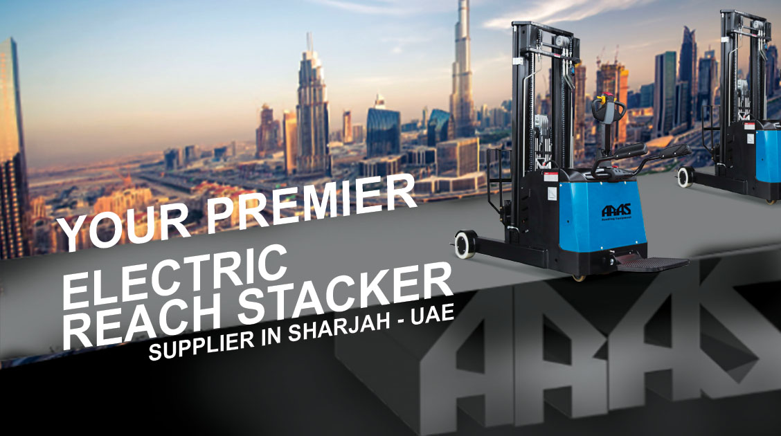 Leading Electric Reach Stacker Supplier in Sharjah