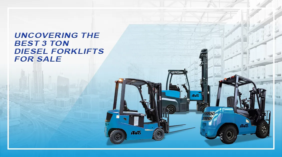 Uncovering the Best 3 Ton Diesel Forklifts for Sale