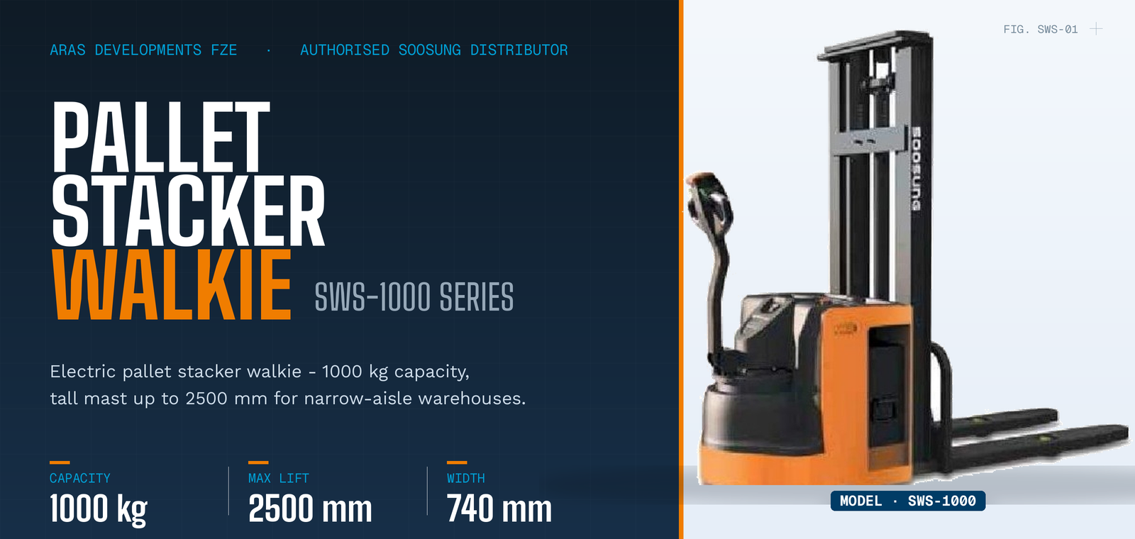 Soosung SWS-1000 Series electric pallet stacker walkie 1000 kg capacity tall mast up to 2500 mm available in UAE from ARAS Developments FZE